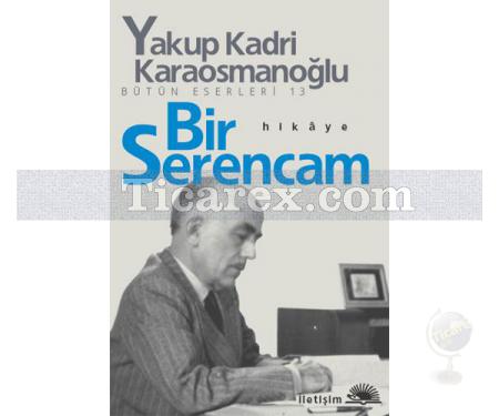 Bir Serencam | Yakup Kadri Karaosmanoğlu - Resim 1