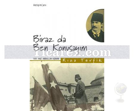 Biraz da Ben Konuşayım | Rıza Tevfik - Resim 1