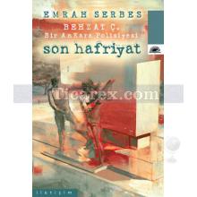 Son Hafriyat | Bir AnKara Polisiyesi | Emrah Serbes