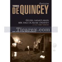 Güzel Sanatların Bir Dalı Olarak Cinayet | Thomas De Quincey