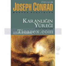 Karanlığın Yüreği | ve Kongo Günlüğü | Joseph Conrad