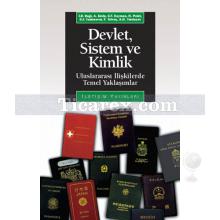 Devlet, Sistem ve Kimlik | Uluslararası İlişkilerde Temel Yaklaşımlar | Atila Eralp