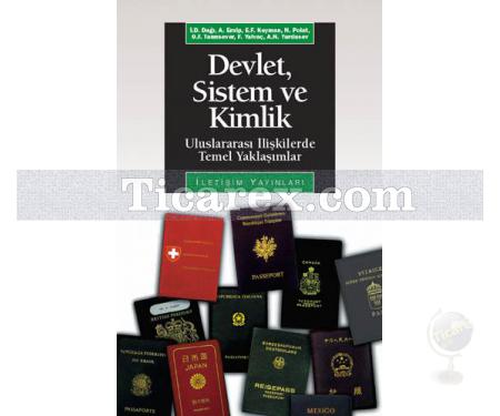 Devlet, Sistem ve Kimlik | Uluslararası İlişkilerde Temel Yaklaşımlar | Atila Eralp - Resim 1