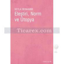 elestiri_norm_ve_utopya