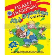 Felaket Henry'nin Akıl Oynatan Tatil Kitabı | Francesca Simon