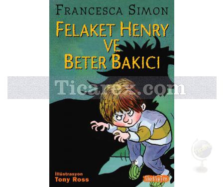 Felaket Henry ve Beter Bakıcı | Francesca Simon - Resim 1