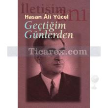 Geçtiğim Günlerden | Hasan Ali Yücel