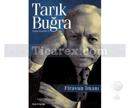 Firavun İmanı | Tarık Buğra - Resim 1