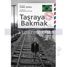 Taşraya Bakmak | Derleme