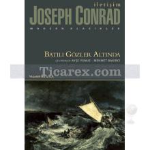 Batılı Gözler Altında | Joseph Conrad