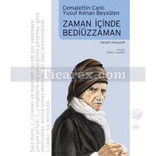 Zaman İçinde Bediüzzaman | Yusuf Kenan Beysülen, Cemalettin Canlı
