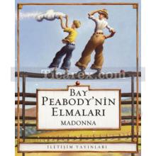 Bay Peabody'nin Elmaları | Madonna