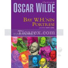 Bay W. H.'nin Portresi | Oscar Wilde