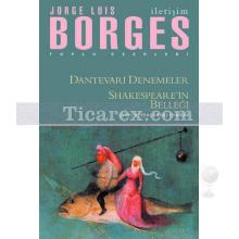 Dantevari Denemeler Shakespeare'in Belleği | Jorge Luis Borges