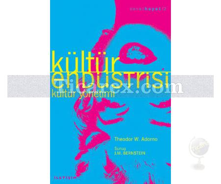 Kültür Endüstrisi - Kültür Yönetimi | Theodor W. Adorno - Resim 1