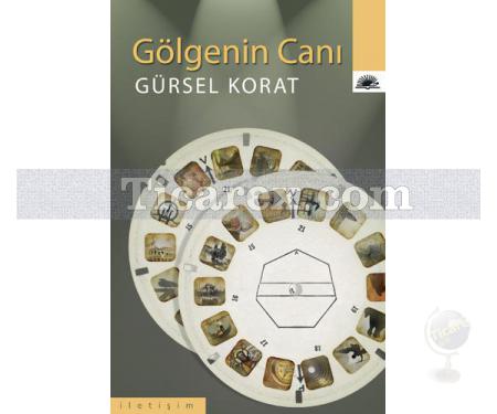 Gölgenin Canı | Gürsel Korat - Resim 1