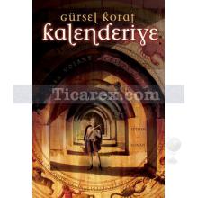 Kalenderiye | Gürsel Korat