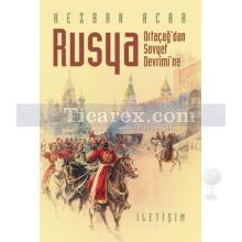 Rusya | Ortaçağ'dan Sovyet Devrimi'ne | Kezban Acar