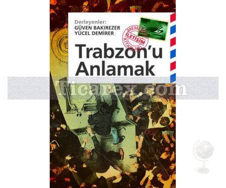 Trabzon'u Anlamak | Derleme - Resim 1