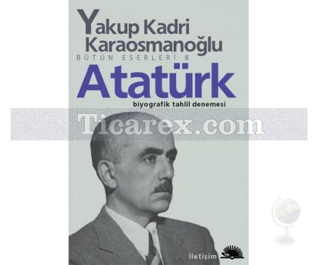 Atatürk | Yakup Kadri Karaosmanoğlu - Resim 1