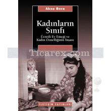 Kadınların Sınıfı | Aksu Bora