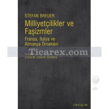 Milliyetçilikler ve Faşizmler | Fransa, İtalya ve Almanya Örnekleri | Stefan Breuer