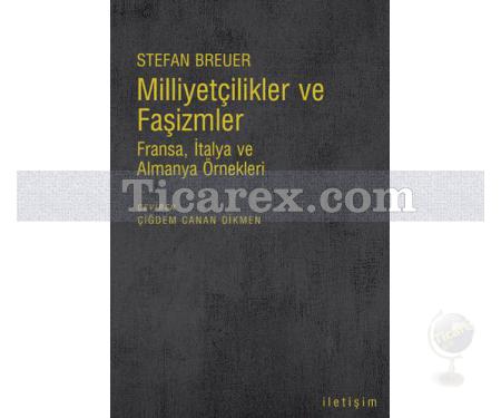 Milliyetçilikler ve Faşizmler | Fransa, İtalya ve Almanya Örnekleri | Stefan Breuer - Resim 1