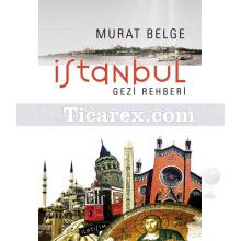 İstanbul Gezi Rehberi | Murat Belge