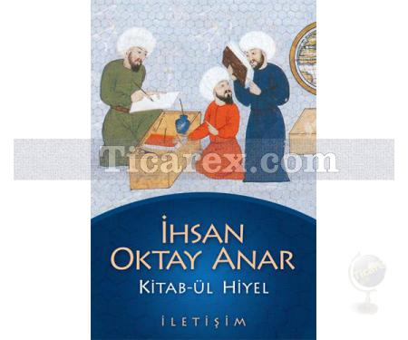 Kitab-ül Hiyel | İhsan Oktay Anar - Resim 1