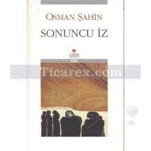 Sonuncu İz | Osman Şahin