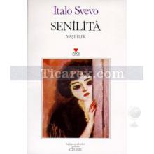 Senilita | Yaşlılık | Italo Svevo