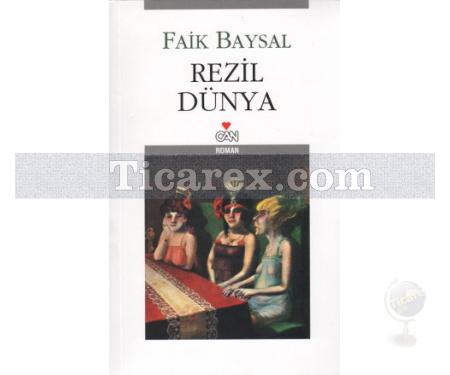 Rezil Dünya | Faik Baysal - Resim 1