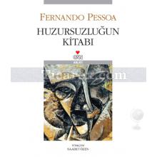 Huzursuzluğun Kitabı | Fernando Pessoa