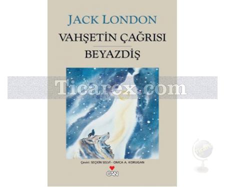Vahşetin Çağrısı - Beyazdiş | Jack London - Resim 1