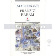 Fransız Babam | Alain Elkann