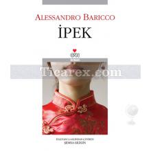 İpek | Alessandro Baricco