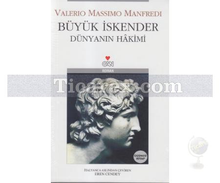 Büyük İskender Dünyanın Hakimi Üçüncü Kitap | Valerio Massimo Manfredi - Resim 1