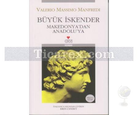 Büyük İskender Makedonya'dan Anadolu'ya Birinci Kitap | Valerio Massimo Manfredi - Resim 1