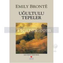 Uğultulu Tepeler | Emily Bronte