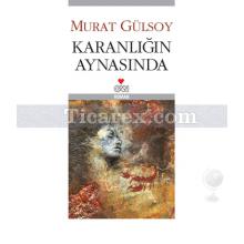 karanligin_aynasinda