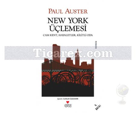 New York Üçlemesi | Cam Kent, Hayaletler ve Kilitli Oda | Paul Auster - Resim 1