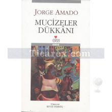 Mucizeler Dükkanı | Jorge Amado