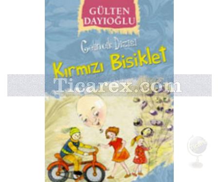 Kırmızı Bisiklet | Gülten Dayıoğlu - Resim 1