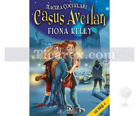 Casus Avcıları | Macera Çocukları 1 | Fiona Kelly - Resim 1