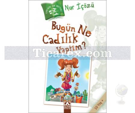 Bugün Ne Cadılık Yaptım? | Nur İçözü - Resim 1