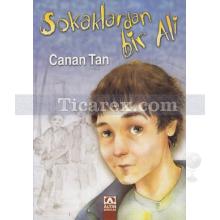 Sokaklardan Bir Ali | Canan Tan