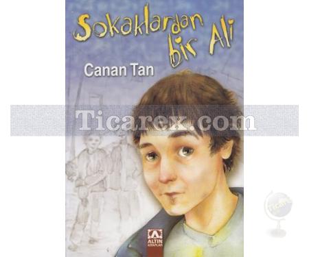 Sokaklardan Bir Ali | Canan Tan - Resim 1