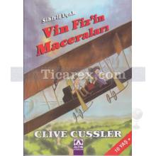 Vin Fiz'in Maceraları | Sihirli Uçak | Clive Cussler