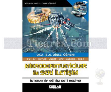 Mikrodenetleyiciler ile Seri İletişim | Abdulkadir Mutlu, Cihad Sürmeli - Resim 1