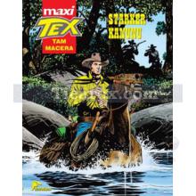Maxi Tex Sayı: 2 - Starker Kanunu | Tito Faraci